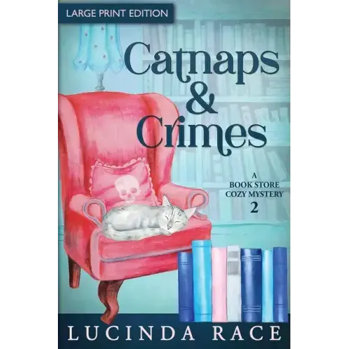 Catnaps & Crimes Large Print: A Paranormal Witch Cozy Mystery