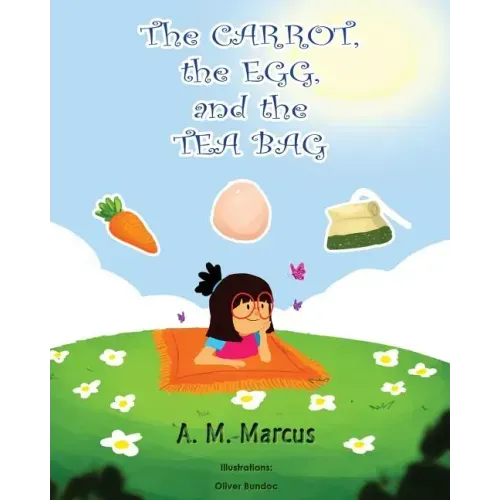 Children's Book: The Carrot, the Egg and the Tea Bag