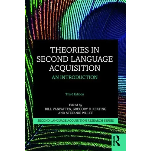 Theories in Second Language Acquisition: An Introduction