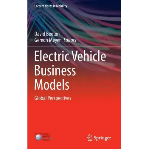 Electric Vehicle Business Models: Global Perspectives
