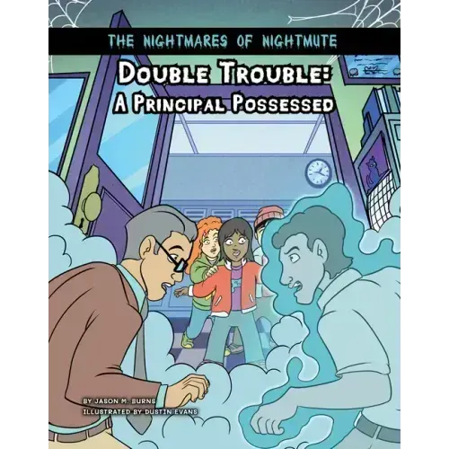 Double Trouble: A Principal Possessed