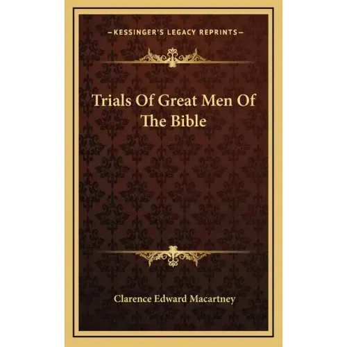 Trials of Great Men of the Bible