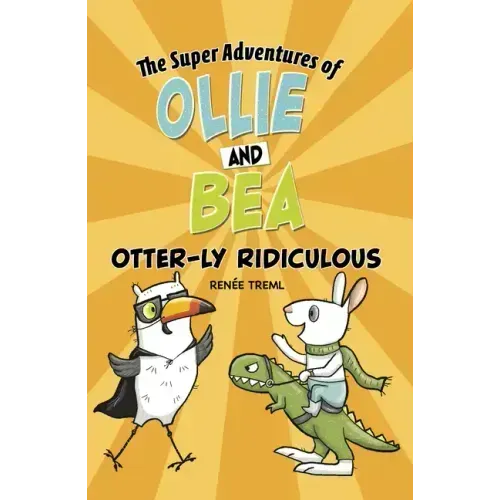Otter-Ly Ridiculous