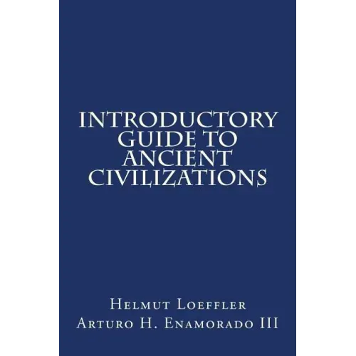 Introductory Guide to Ancient Civilizations