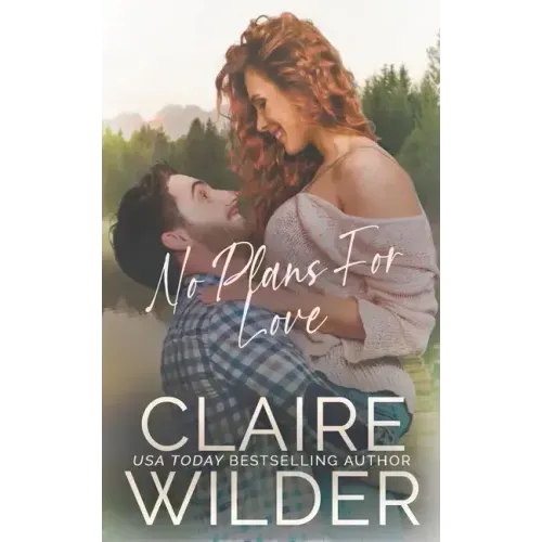 No Plans for Love: A Small Town Workplace Romance