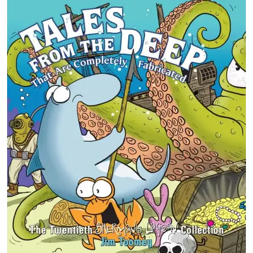 Tales from the Deep: That Are Completely Fabricated: The Twentieth Sherman's Lagoon Collection Volume 20