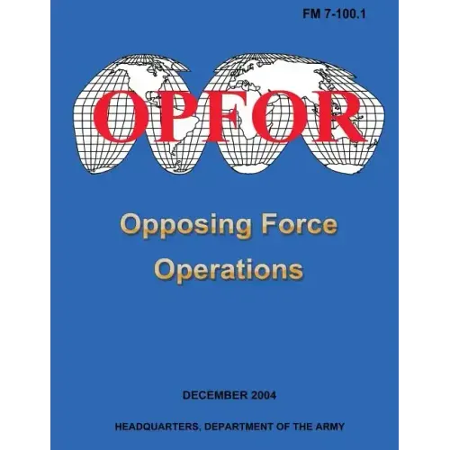 Opposing Force Operations (FM 7-100.1)