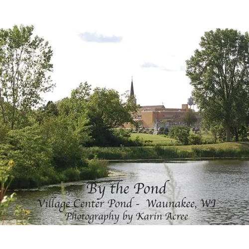 By the Pond