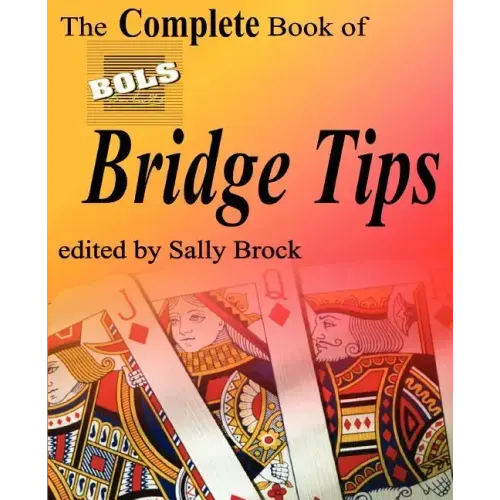 The Complete Book of Bols Bridge Tips