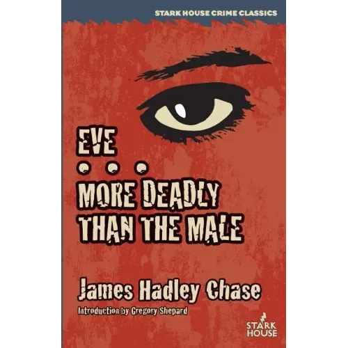 Eve / More Deadly Than the Male