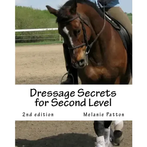 Dressage Secrets for Second Level