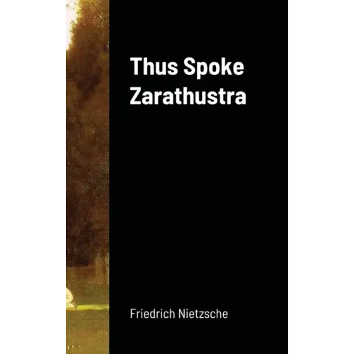 Thus Spoke Zarathustra