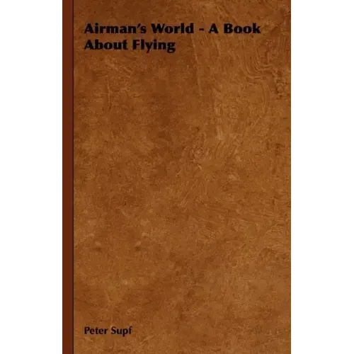 Airman's World - A Book about Flying