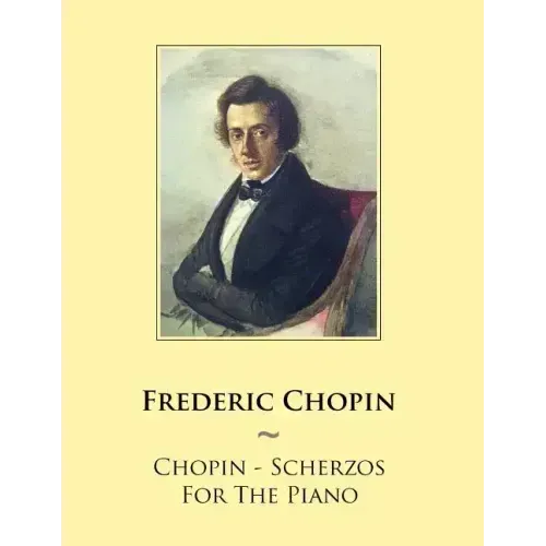 Chopin - Scherzos For The Piano