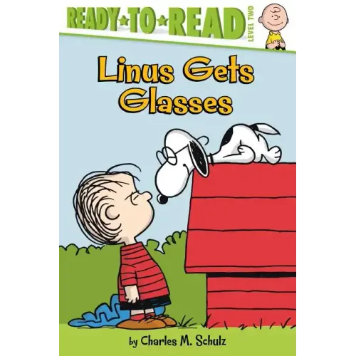 Linus Gets Glasses: Ready-To-Read Level 2