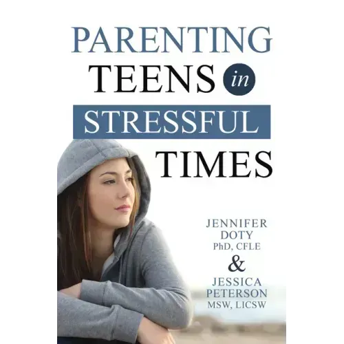 Parenting Teens in Stressful Times