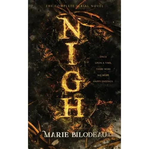Nigh: The Complete Serial Novel