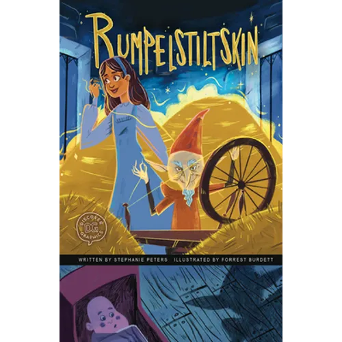Rumpelstiltskin: A Discover Graphics Fairy Tale