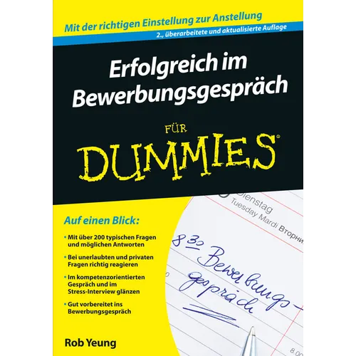 Erfolgreich im Bewerbungsgespräch für Dummies
