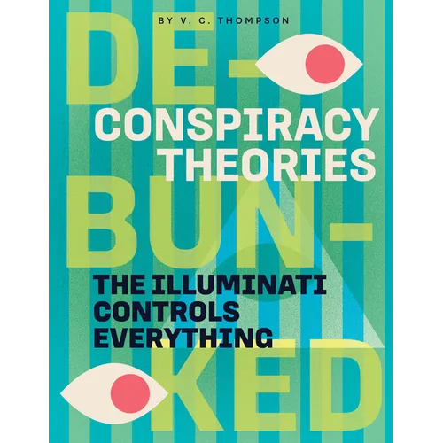The Illuminati Controls Everything