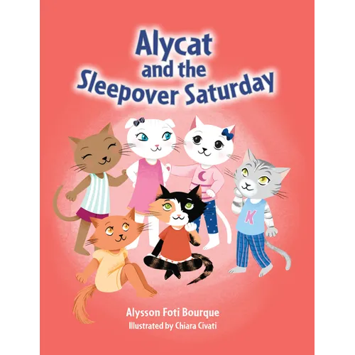 Alycat and the Sleepover Saturday