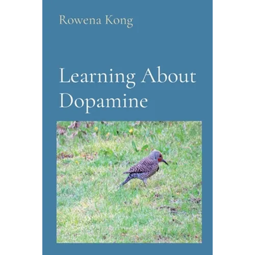 Learning About Dopamine