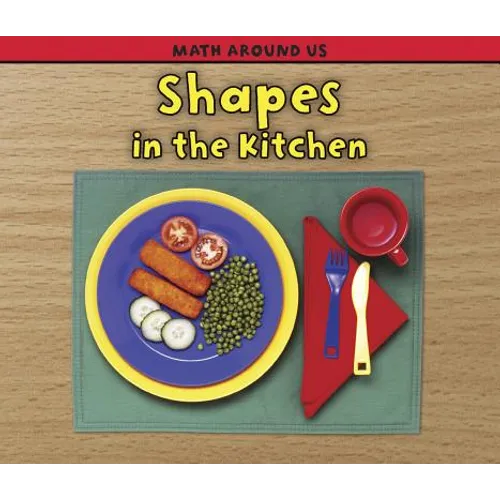 Shapes in the Kitchen