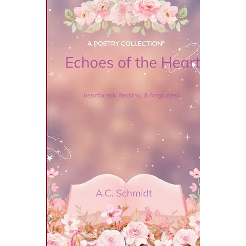 Echoes of the Heart