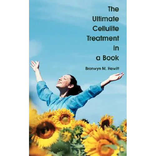 The Ultimate Cellulite Treatment in a Book