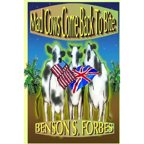 Mad Cows Come Back To Bite