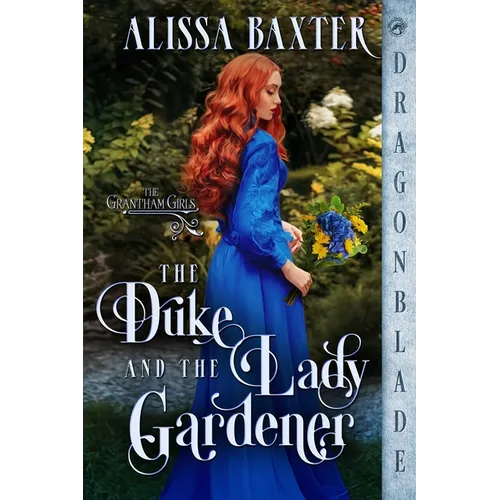 The Duke and the Lady Gardener