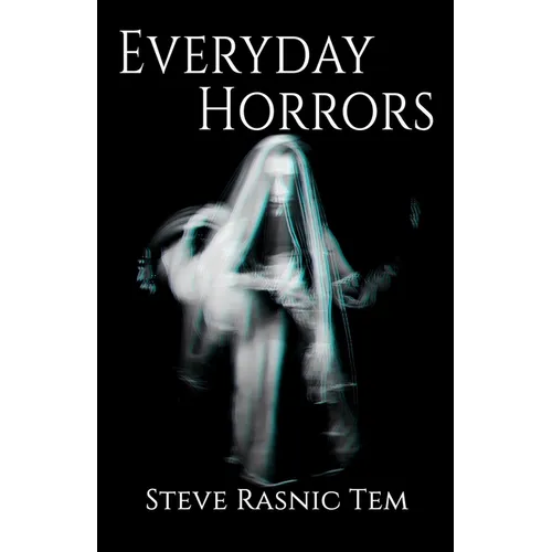 Everyday Horrors