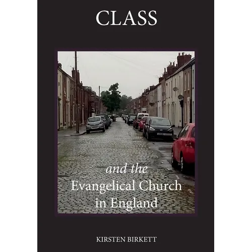 Class and the Evangelical Church in England