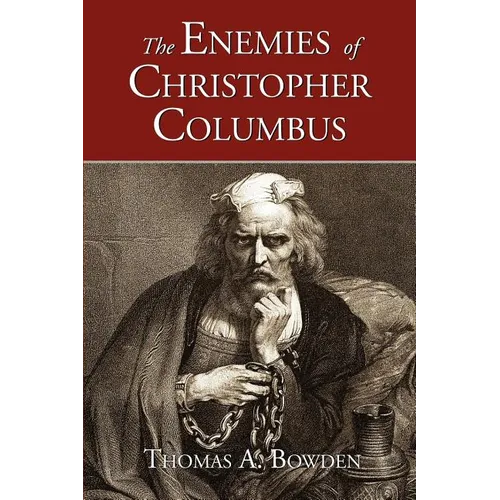The Enemies of Christopher Columbus