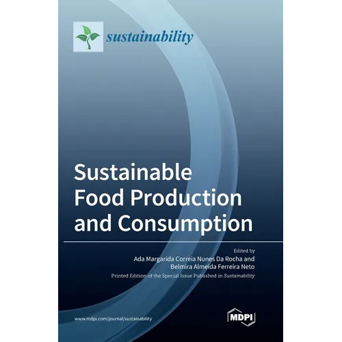 Sustainable Food Production and Consumption