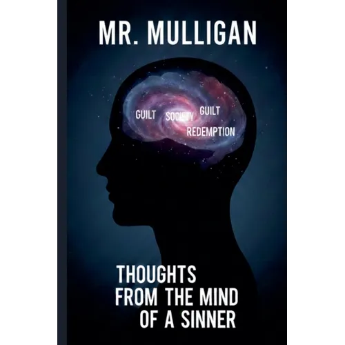 Thoughts From the Mind of a Sinner