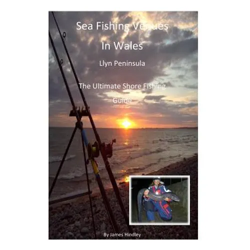 Sea Fishing Venues In Wales - Llyn Peninsula: Sea Fishing Venues in Wales - Llyn Peninsula