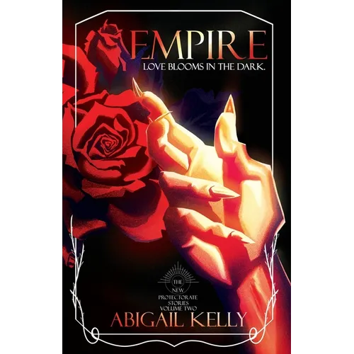 Empire: The New Protectorate Stories: Volume Two