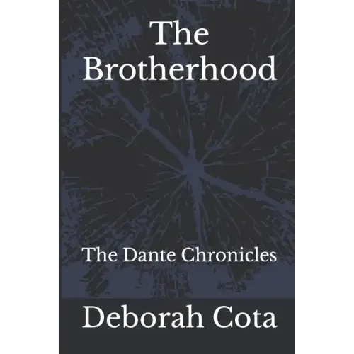 The Brotherhood: The Dante Chronicles