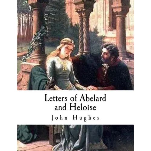 Letters of Abelard and Heloise