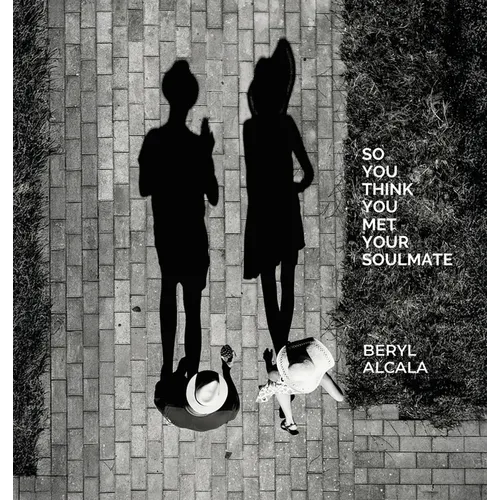 So you think you met your soulmate