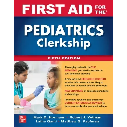 First Aid for the Pediatrics Clerkship, Fifth Edition