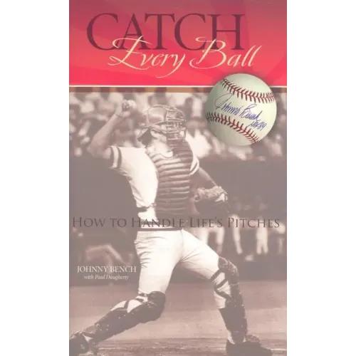 Catch Every Ball: How to Handle Life's Pitches