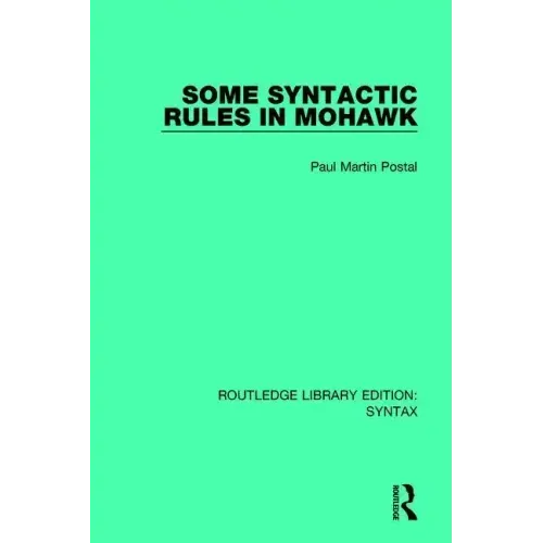 Some Syntactic Rules in Mohawk