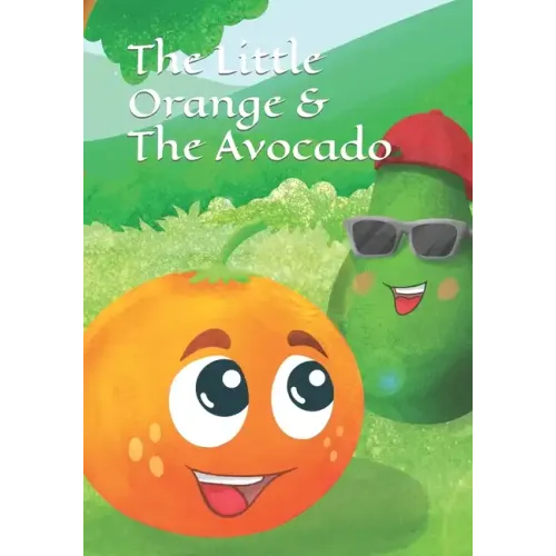 The Little Orange and The Avocado