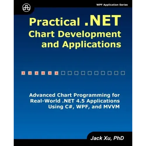 Practical .NET Chart Development and Applications