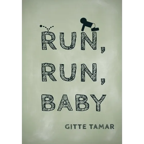 Run, Run, Baby