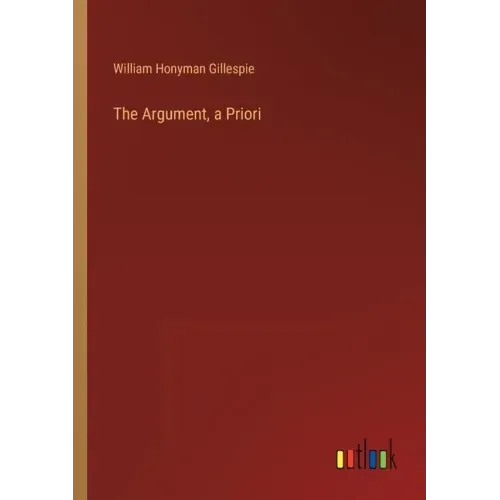 The Argument, a Priori