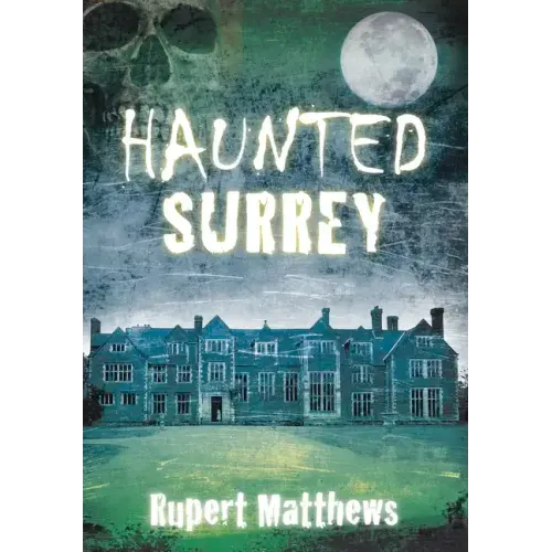 Haunted Surrey