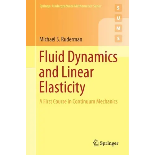 Fluid Dynamics and Linear Elasticity: A First Course in Continuum Mechanics